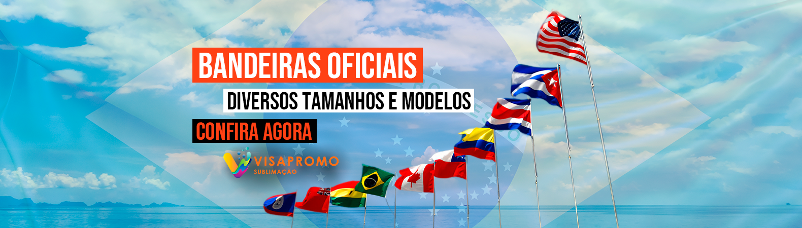 Bandeiras Oficiais, Nacionais e Personalizadas com Mastro